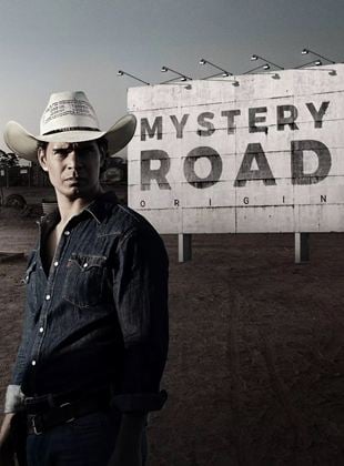 Mystery Road : les origines 