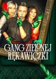 The Green Glove Gang 